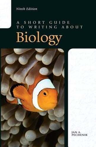 A Short Guide to Writing about Biology by Jan Pechenik: Used