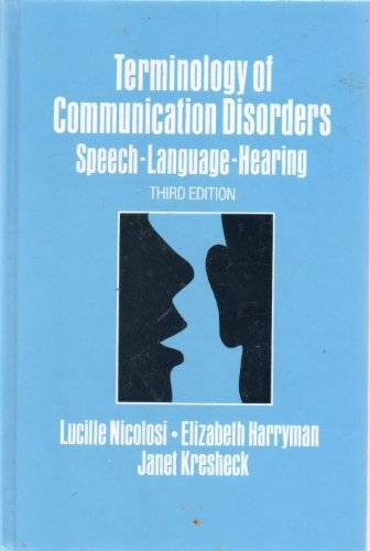 Terminology of Communication Disorders: Speech-Language-Hearing, Third – GOOD