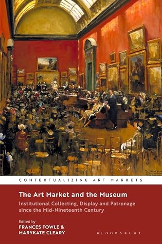The Art Market and the Museum – VERY GOOD