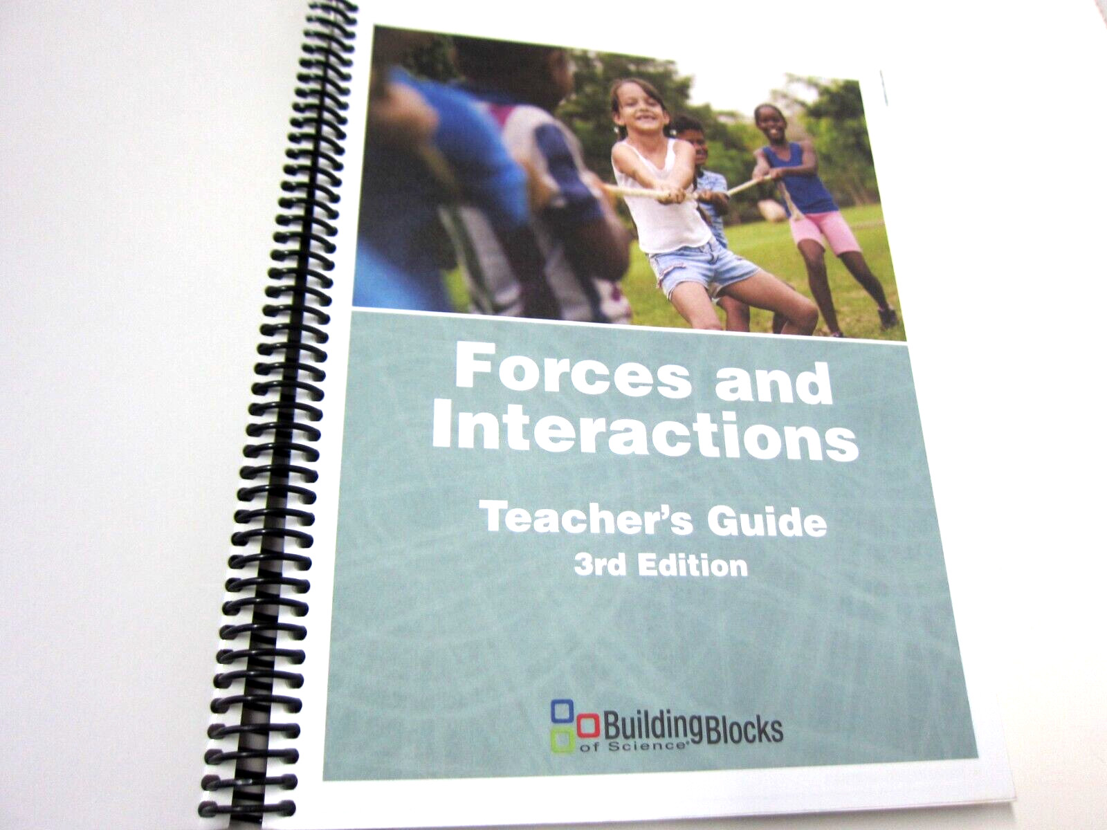Building Blocks 3D Forces & Interactions Teachers Guide 3rd Edition Science