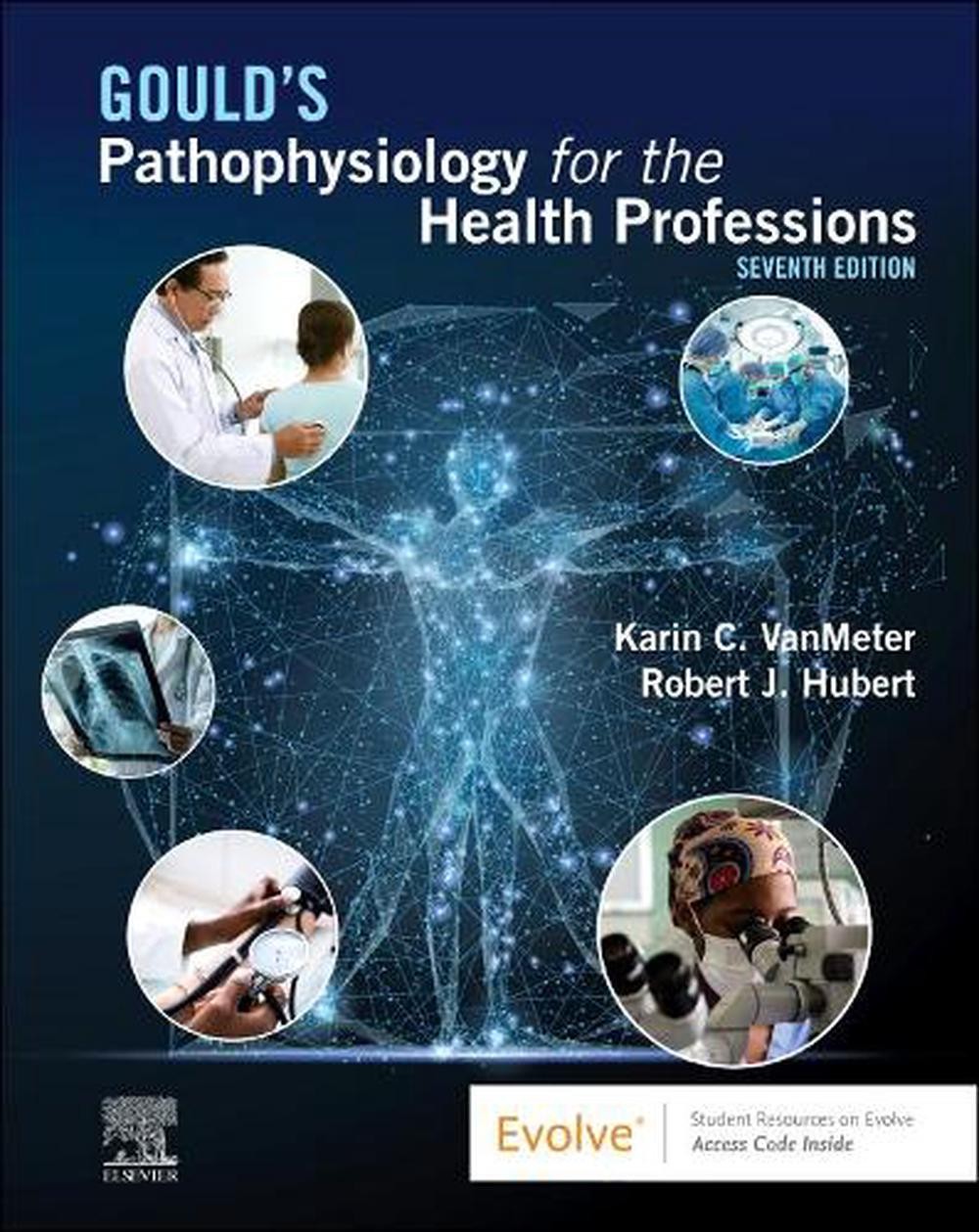 Gould’s Pathophysiology for the Health Professions 7th Edition by Karin C. VanMe