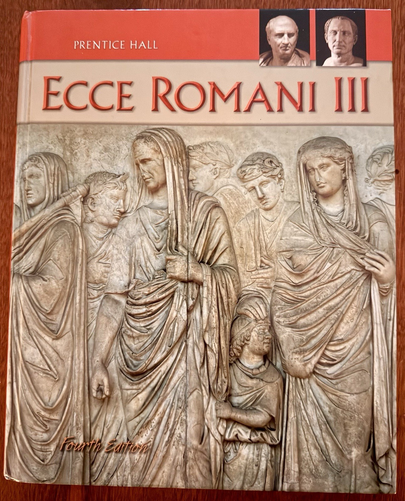 ECCE ROMANI III FOURTH EDITION Savvas Learning Co – Latin Hardcover