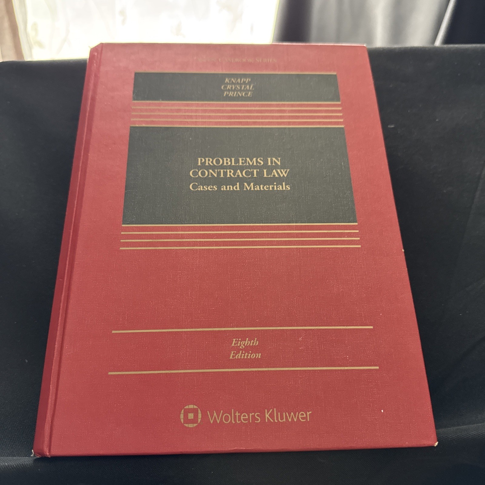 Aspen Casebook Series | Problems in Contract Law Eighth Edition Knapp | HC