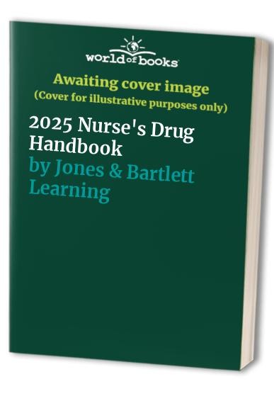 2025 Nurse’s Drug Handbook, Jones & Bartlett Learning