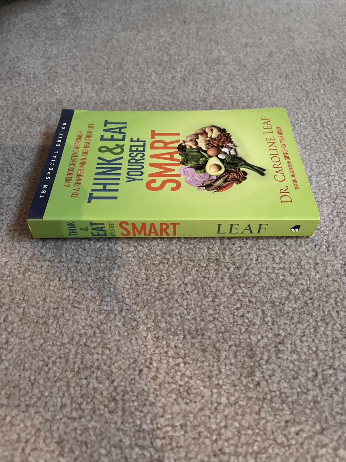 Think and Eat Yourself Smart: A Neuroscientific Approach to a Sharper Mind