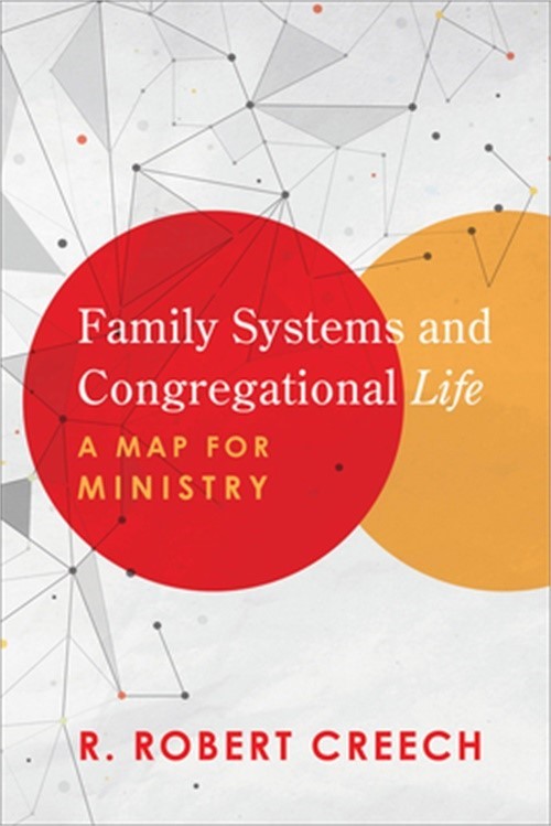 Family Systems and Congregational Life: A Map for Ministry (Paperback or Softbac