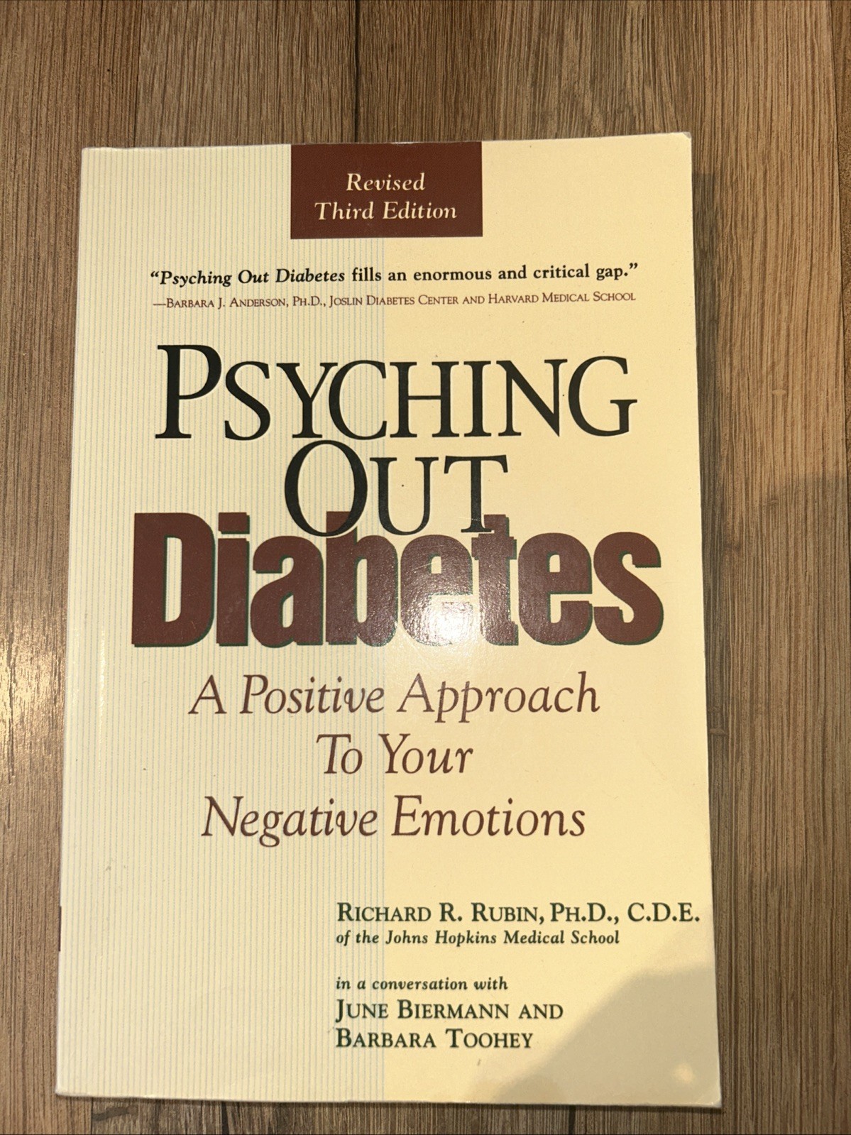 Psyching Out Diabetes : A Positive Approach by Richard L. Rubin