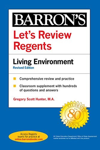 LET’S REVIEW REGENTS: LIVING ENVIRONMENT REVISED EDITION By Gregory Scott Hunter