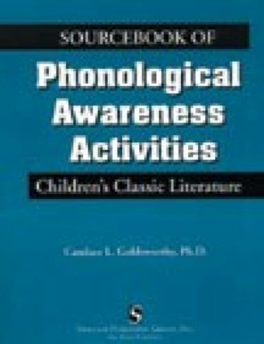 Sourcebook of Phonological Awareness Activities Vol I: Children’s Classic…