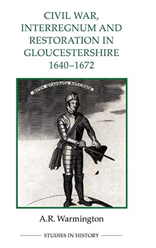Civil War, Interregnum and Restoration in Glouce… by Warmington, A.R. Hardback