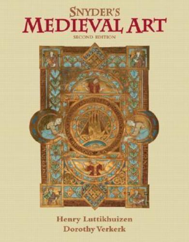Snyder’s Medieval Art by Henry Luttikhuizen; Dorothy Verkerk