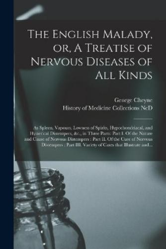 George 1671 or 1672-1 The English Malady, or, A Treatis (Paperback) (UK IMPORT)