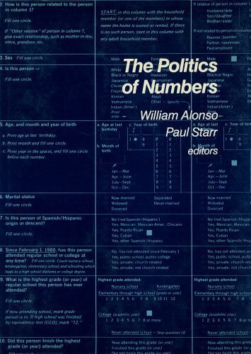 The Politics of Numbers by William Alonso; Paul Starr