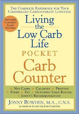 Living the Low Carb Life Pocket Carb Counter: The Complete Reference for Your…