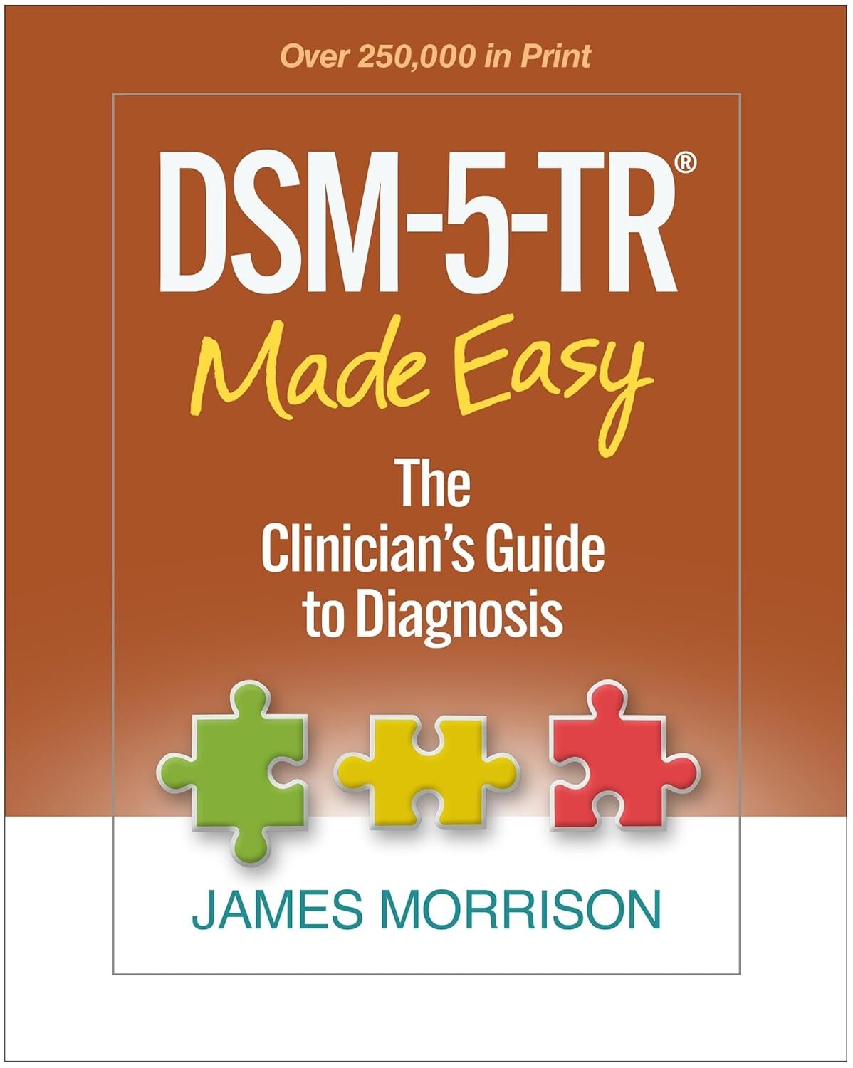 DSM-5-TR Made Easy The Clinician’s Guide to Diagnosis by James Morrison USA ST