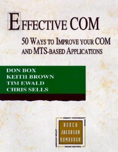 Effective COM: 50 Ways to Improve Your COM – 0201379686, Don Box, paperback, new