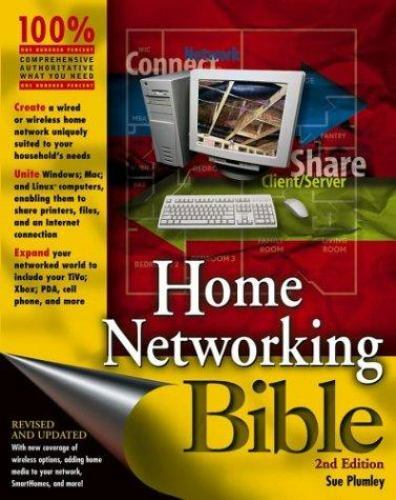 Home Networking Bible by Sue Plumley 2004 Trade Paperback Revised Edition