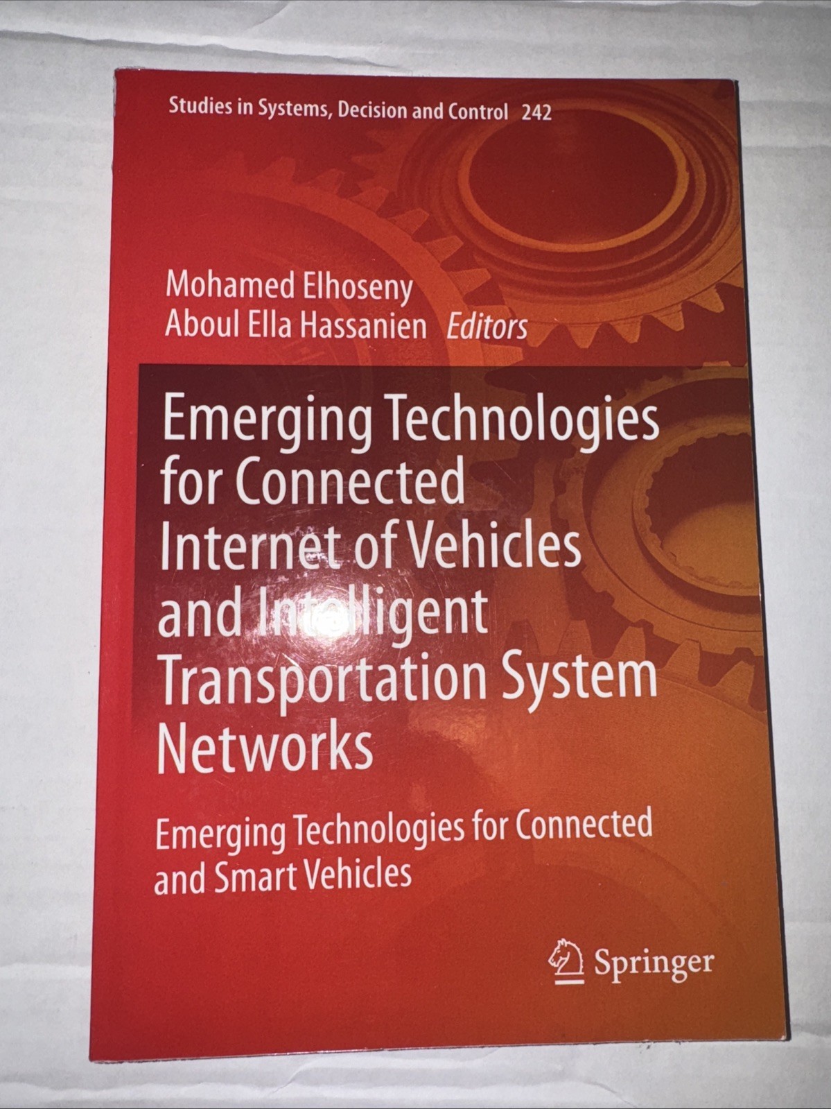 Studies in Systems, Decision and Control Ser.: Emerging Technologies for…