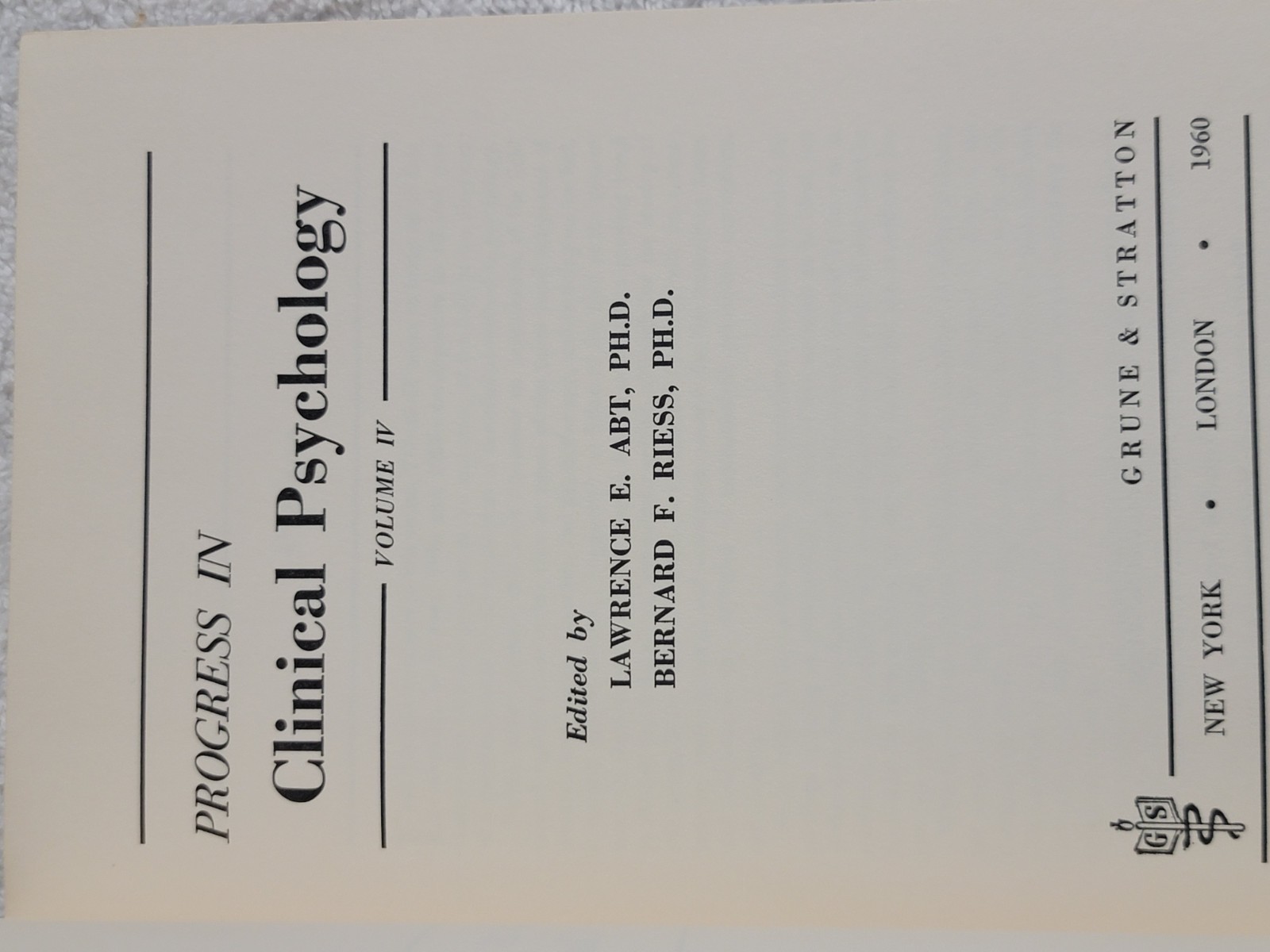 Progress in Clinical Psychology VOLUME 4 BROWER, and ABT, Riess 1958 Vintage