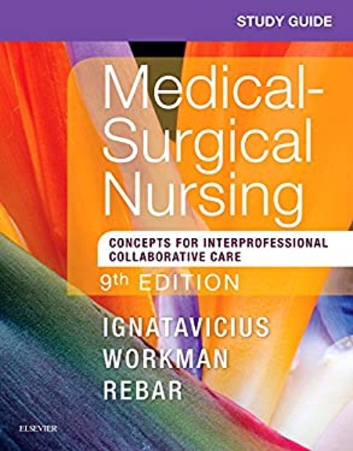 Study Guide for Medical-Surgical Nursing : Concepts for Interprof