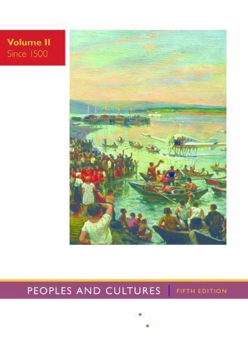 The Making of the West, Value Edition, Volume 2: Peoples and Cultures