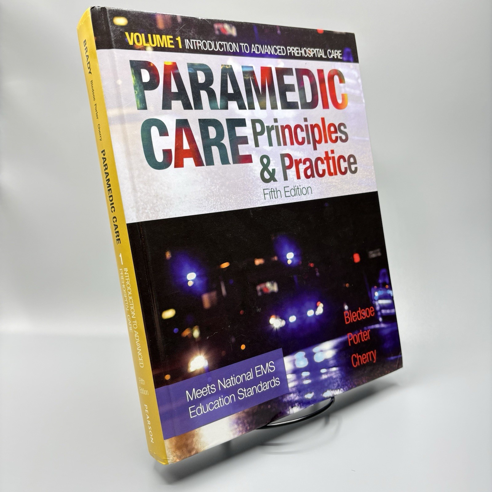 Paramedic Care Principles & Practice 5th Edition Volume 1 EMS Standards Book