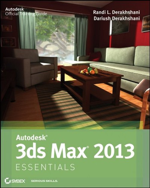 Autodesk 3Ds Max 2013 Paperback Dariush, Derakhshani, Randi L. De