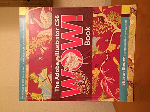 The Adobe Illustrator CS6 Wow! B… by Steuer, Sharon Steue Paperback / softback