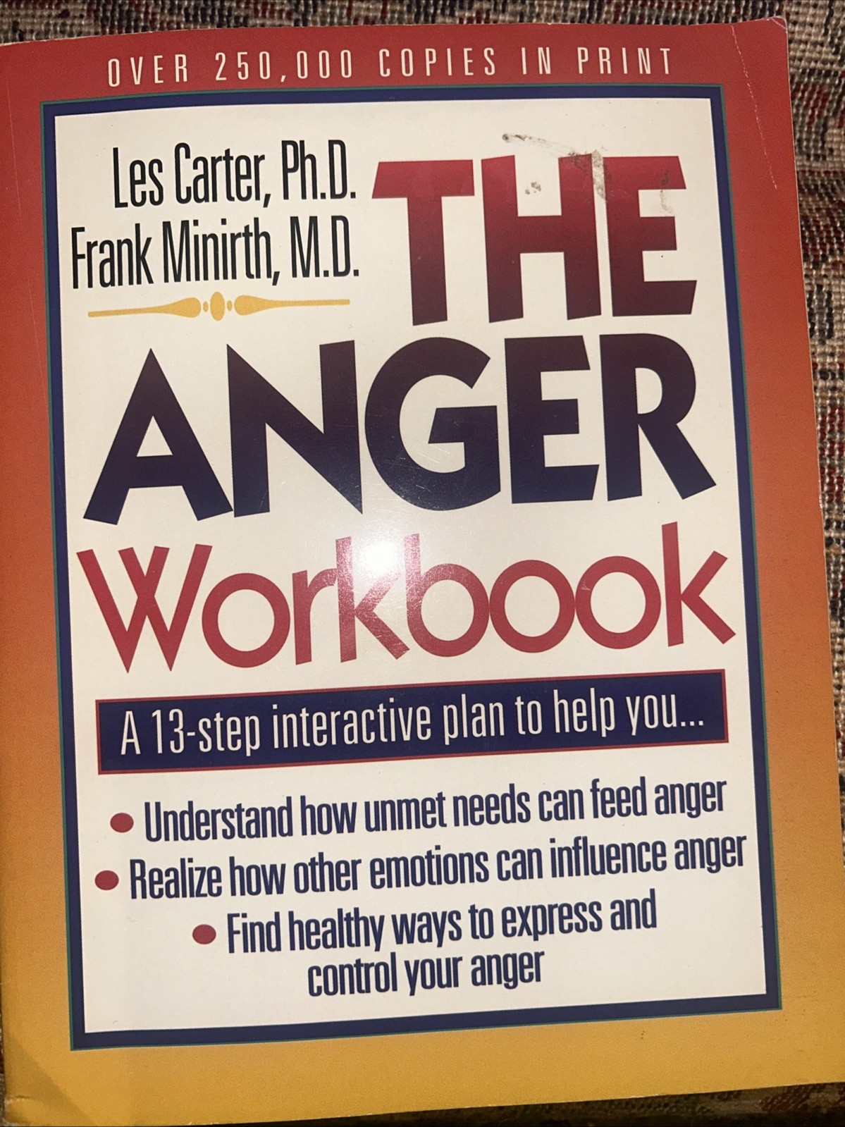 The Anger Workbook The 13step Interactive Plan To Help You