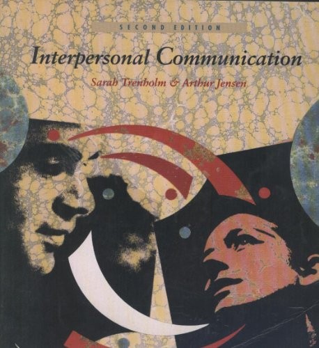Interpersonal Communication – VERY GOOD