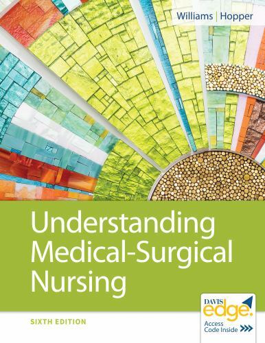 Understanding Medical-Surgical Nursing by Paula D. Hopper and Linda S. Williams