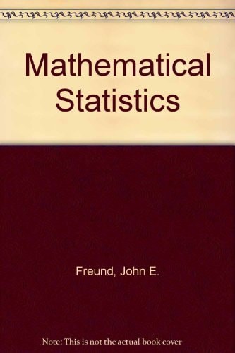 Mathematical statistics by Freund, John E, Acceptable Book