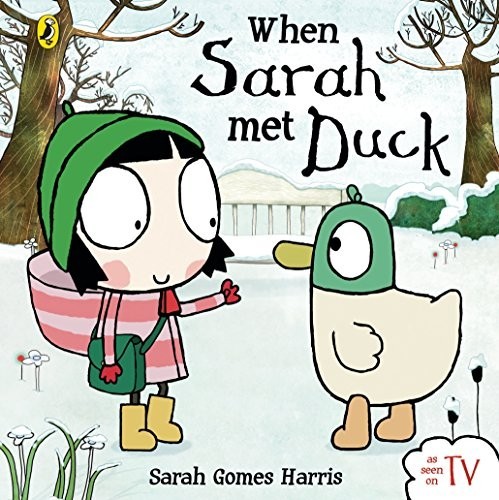 When Sarah Met Duck (Sarah and Duck) by Harris, Sarah Gomes Book The Fast Free