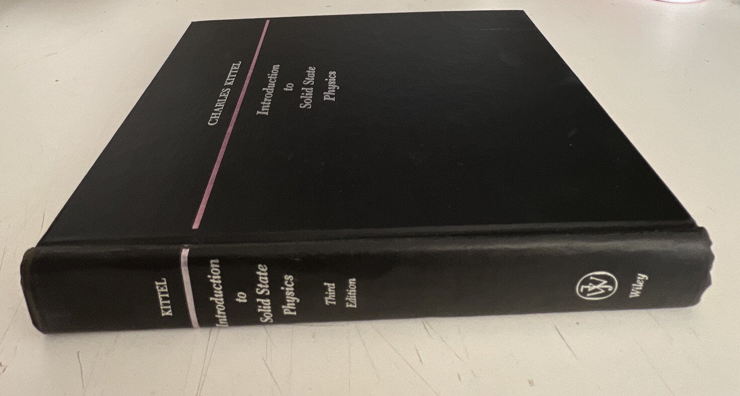 Introduction to Solid State Physics by Charles Kittel 3rd Edition 1966 Hardcover