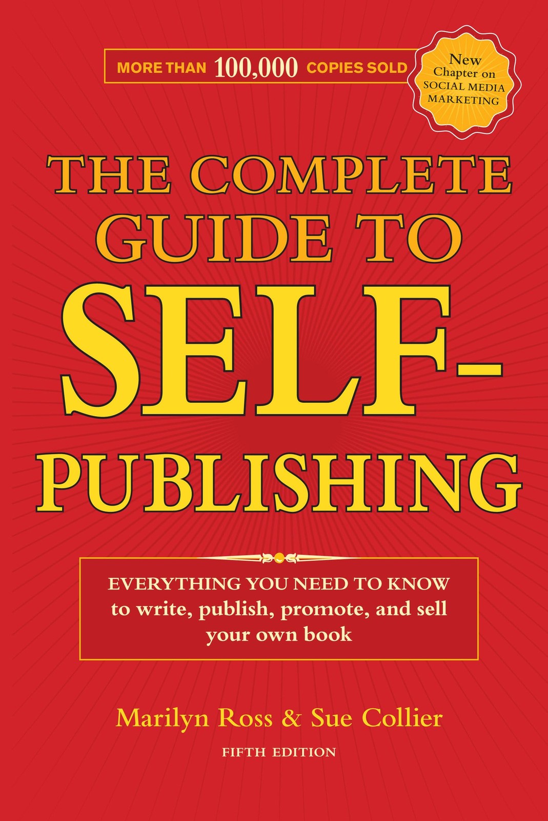 The Complete Guide to Self-Publishing by Marilyn Ross