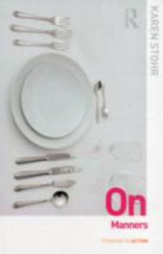 On Manners (Thinking in Action) paperback Used – Very Good