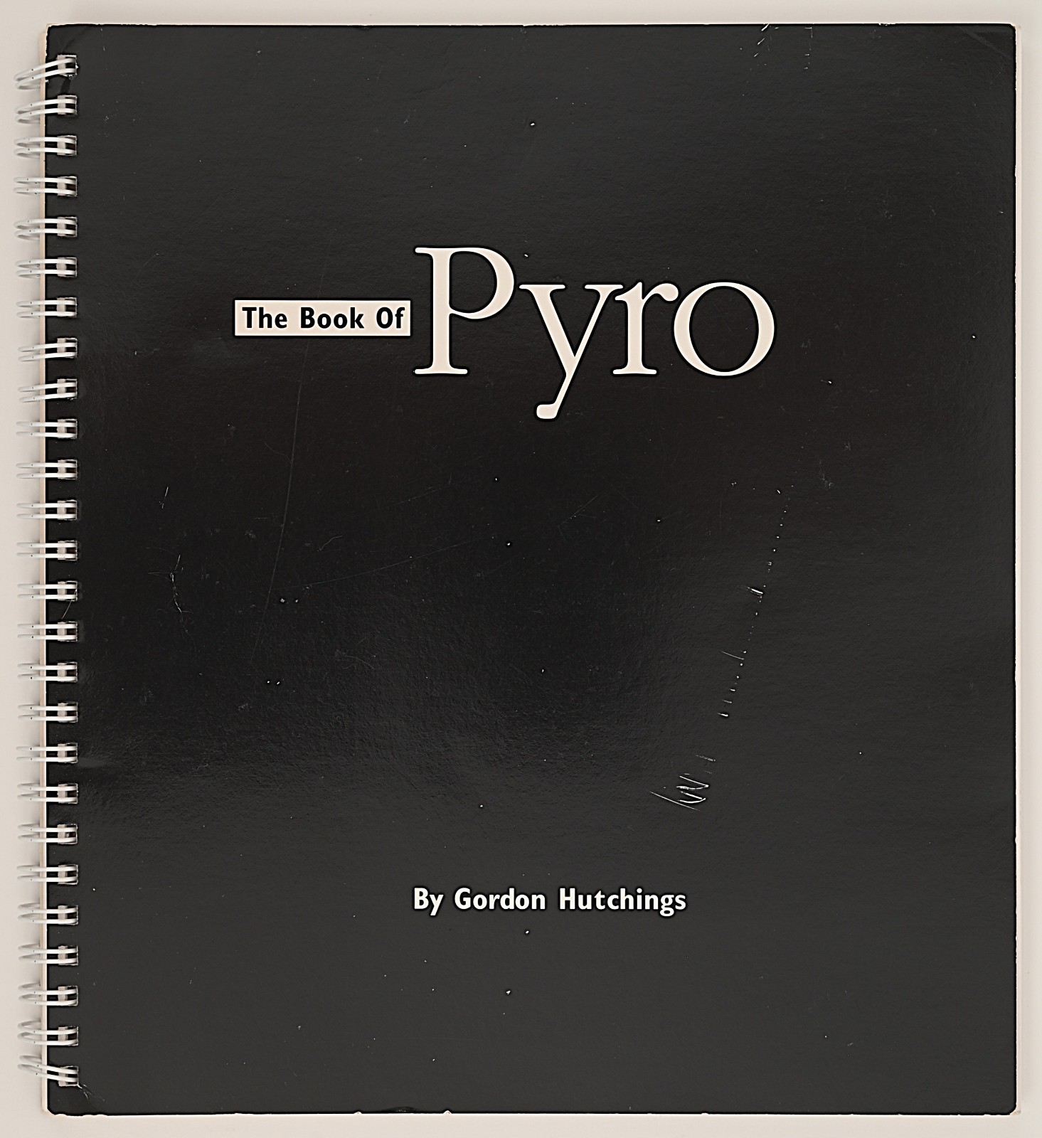 THE BOOK OF PYRO and the PMK FORMULA – Hutchings – 1992 – Soft Cover – LIKE NEW