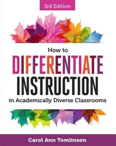 How to Differentiate Instruction in Academically Diverse Classrooms, 3rd – GOOD