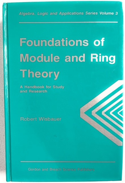 Foundations of Module and Ring Theory (1991 hc VG) Wisbauer