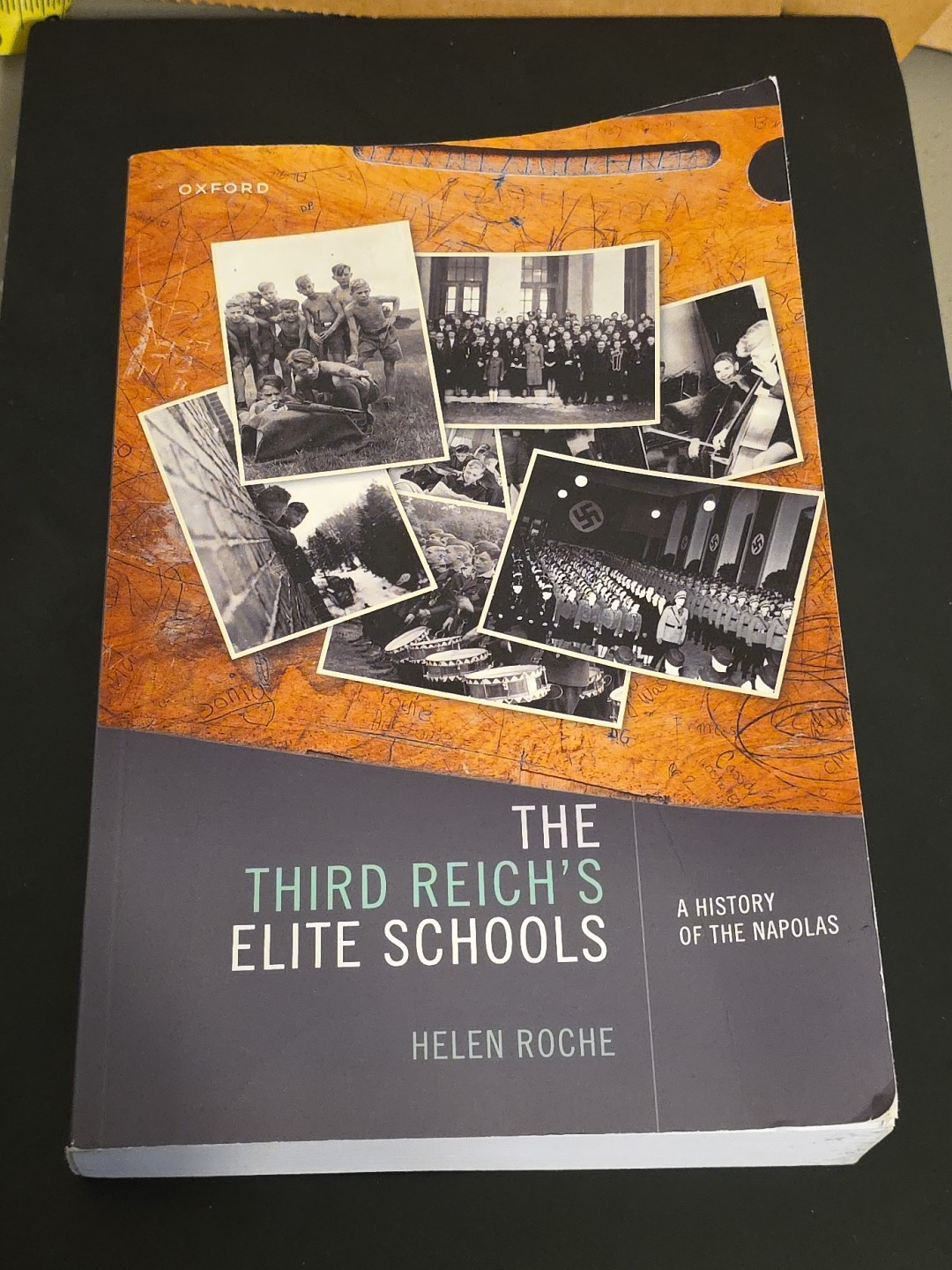 The Third Reich’s Elite Schools: A History of the Napolas by Roche Paper Edition