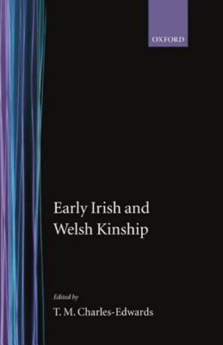 Early Irish and Welsh Kinship, Hardcover by Charles-Edwards, T. M., Like New …