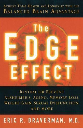 The Edge Effect: Achieve Total Health a- 1402722478, Eric R Braverman, paperback