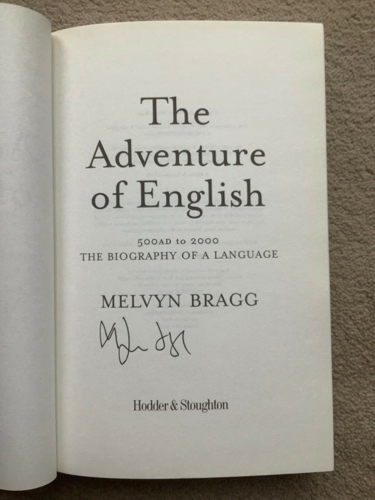 THE ADVENTURE OF ENGLISH/1ST/SIGNED/MELVYN BRAGG