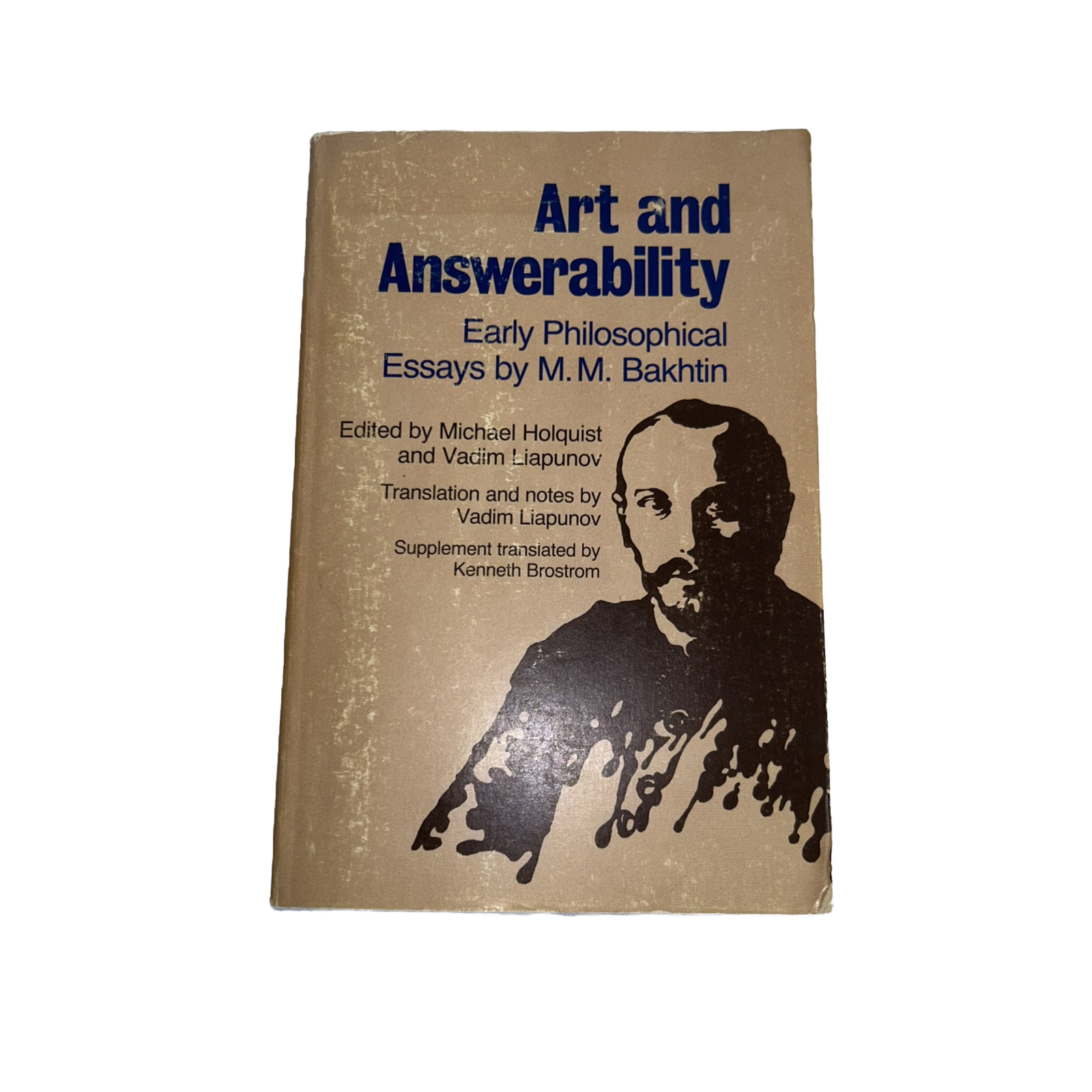 Art and Answerability: Early Philosophical Essay University Of Texas Press Serie
