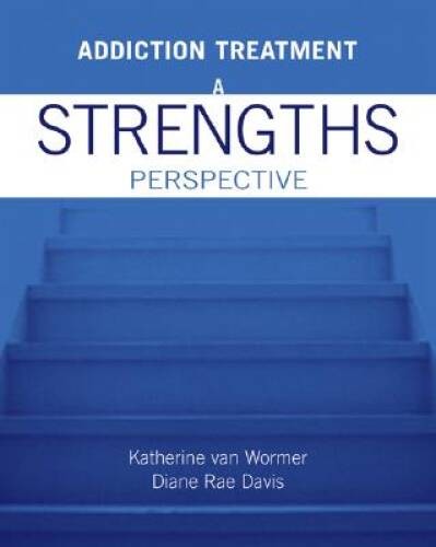 Addiction Treatment: A Strengths Perspective – Paperback – GOOD