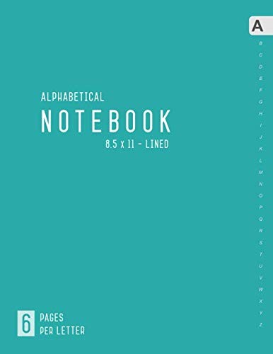 Alphabetical Notebook 8.5 x 11: 6 Pages per Letter | Lined-Journal Organizer…