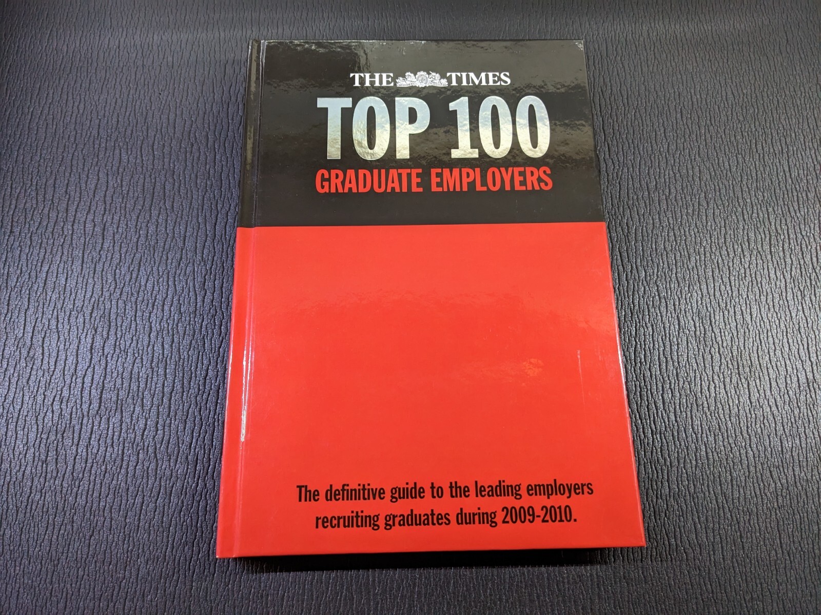 The Times – Top 100 Graduate Employers | 2009 – 2010 | Martin Birchall | Book