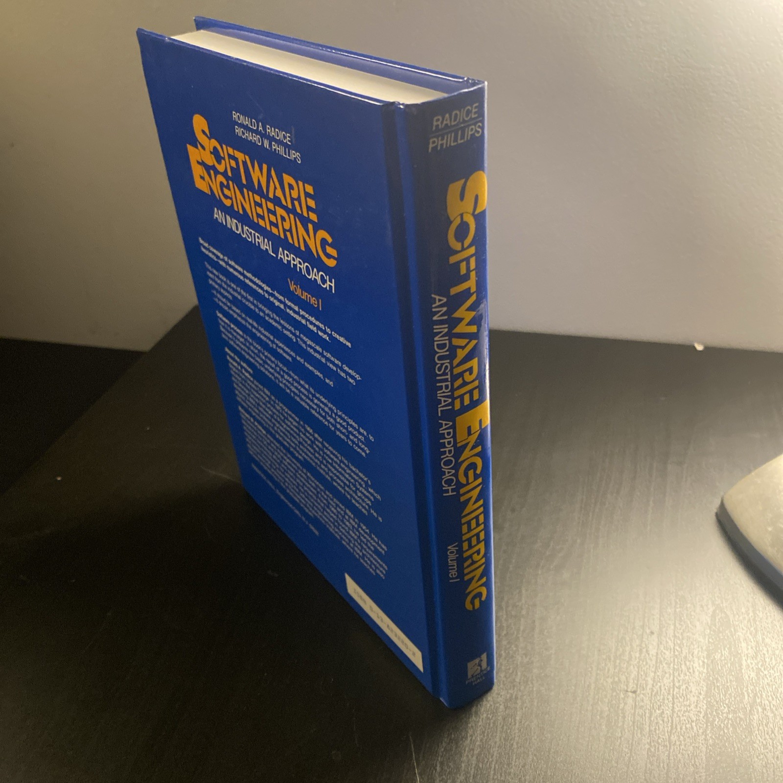 SOFTWARE ENGINEERING: AN INDUSTRIAL APPROACH By Ronald A. Radice & Richard