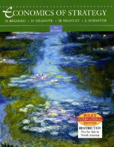 Wie Economics of Strategy, International Edition by David Besanko (Hardcover)