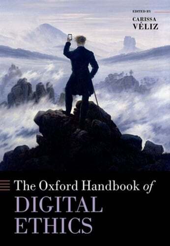 Oxford Handbook of Digital Ethics by Prof. Véliz, Carissa: New